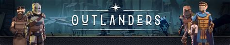 Outlanders (LAND, NAKA) - Gameplay, Guide, and Reviews | Spintop