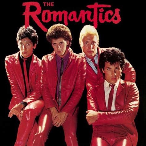 The Romantics - The Romantics Lyrics and Tracklist | Genius