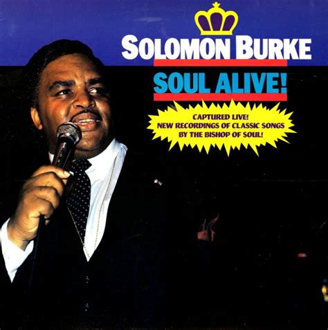 Solomon Burke : Soul Alive! (CD) -- Dusty Groove is Chicago's Online Record Store