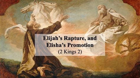 Elijah’s Departure, and Elisha’s Promotion (2 Kings 2) - "From The Heart of A Shepherd" by ...