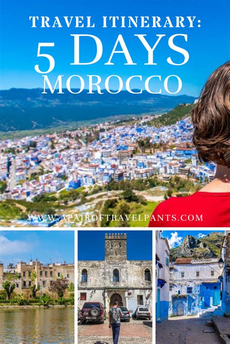 A Morocco 5 Day Itinerary: Make That Trip Count! - A Pair of Travel Pants | Travel, Africa ...