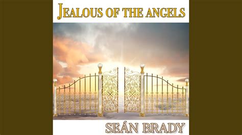 Jealous of the Angels - YouTube