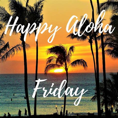 Happy Aloha Friday and Have a safe and wonderful Memorial Day Weekend Y'all! #HappyAlohaFriday # ...