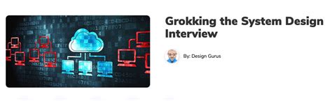 Grokking the System Design Interview REVIEW (Educative.io) [LEARN SYSTEMS DESIGN]