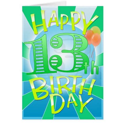 Happy 13th Birthday Greeting Card | Zazzle