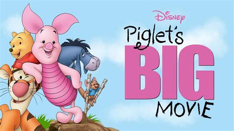 Piglet's Big Movie (2003) - AZ Movies