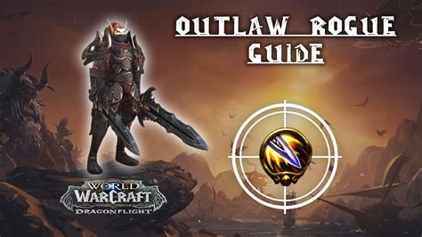 Outlaw Rogue Guide - Dragonflight 10.2.7 - KBoosting