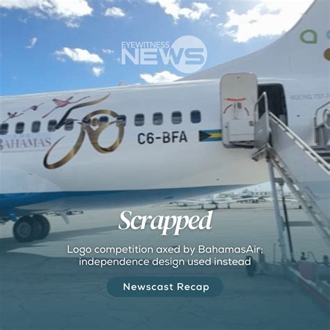 Logo competition axed by BahamasAir; independence design used instead – Eye Witness News