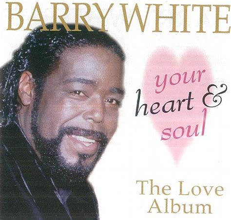 Your Heart & Soul: The Love Album 2000 Soul - Barry White - Download ...