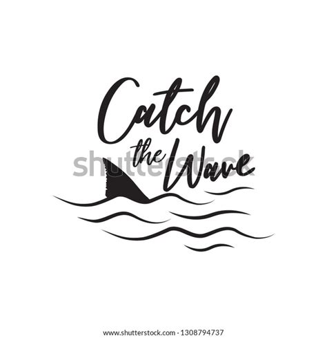 Catch Wave Lettering Poster Vector Illustration Stock Vector (Royalty ...