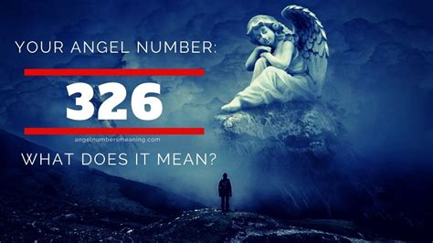 326 Angel Number – Meaning and Symbolism