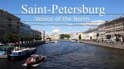 Saint-Petersburg - Venice of the North - YouTube