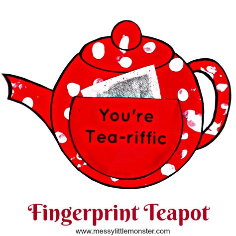 You're Tea-riffic teapot craft - FREE printable teapot template - Messy Little Monster