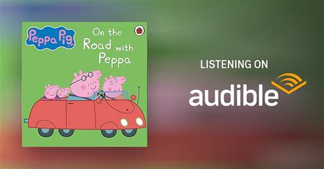 Peppa Pig: On the Road with Peppa by John Sparkes - Audiobook - Audible.in