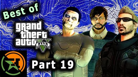 The Very Best of GTA V | Part 19 | Achievement Hunter Funny Moments ...