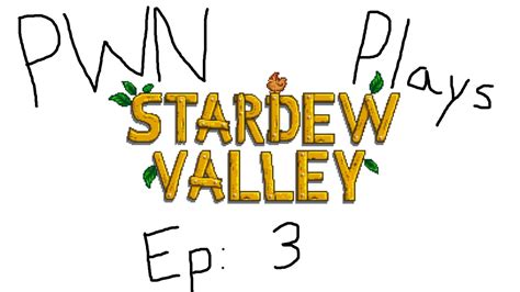 Stardew Valley Episode 003; Sardine - YouTube