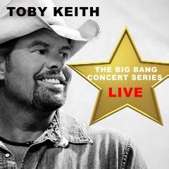 Toby Keith – Big Bang Concert Series: Toby Keith Live (2017) » download ...