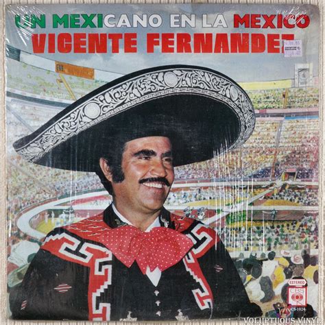 Vicente Fernandez ‎– Un Mexicano En La México (1984) Vinyl, LP, Album, Stereo – Voluptuous Vinyl ...