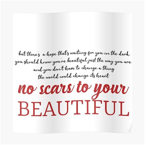 "Scars to your beautiful " Poster for Sale by Rautela99 | Redbubble