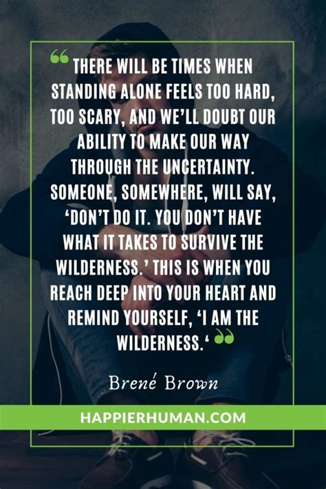 63 Best Brené Brown Quotes on Vulnerability & Daring Greatly - Happier Human