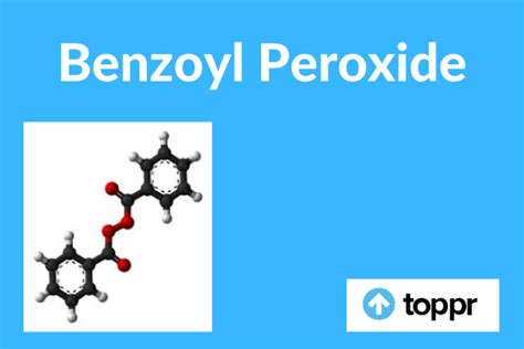 What is Benzoyl Peroxide: Definition, Uses, Side Effects & Examples