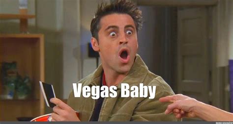 Meme: "Vegas Baby" - All Templates - Meme-arsenal.com