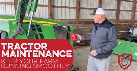 Tractor Maintenance: Keep Your Operation Running Smoothly – Southland Organics