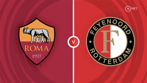 Roma vs Feyenoord Prediction and Betting Tips