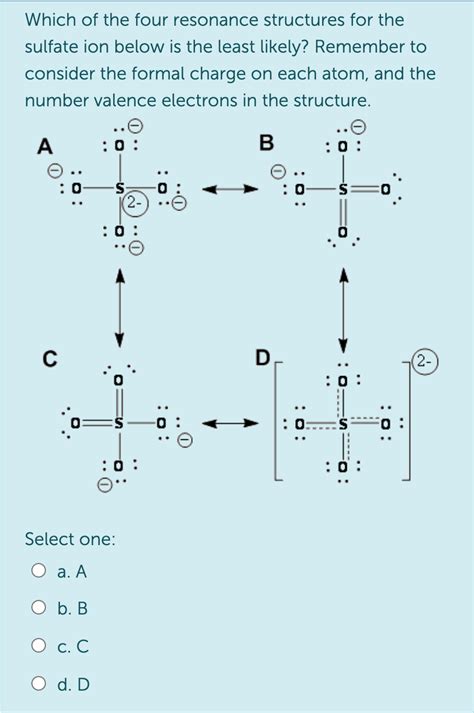 Solved Which of the four resonance structures for the | Chegg.com