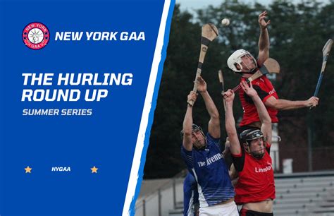 New York GAA Hurling Roundup: Quarter Finals - The Long Hall Podcast