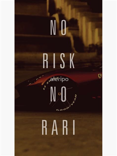 "No risk no rari " Art Print by aleripo | Redbubble