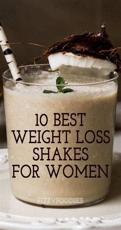 10 Most Effective Weight Loss Shakes For Women - FittyFoodies