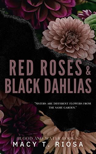 Red Roses & Black Dahlias (Blood and Water #1) by Macy T. Riosa | Goodreads