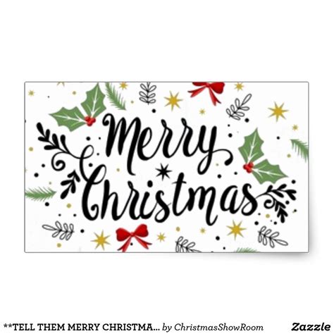 **TELL THEM MERRY CHRISTMAS** CHRISTMAS RECTANGULAR STICKER Merry Xmas ...