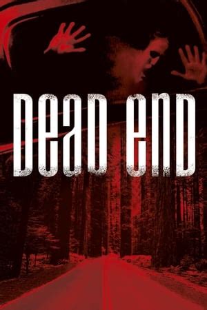 Dead End (2003) — The Movie Database (TMDB)