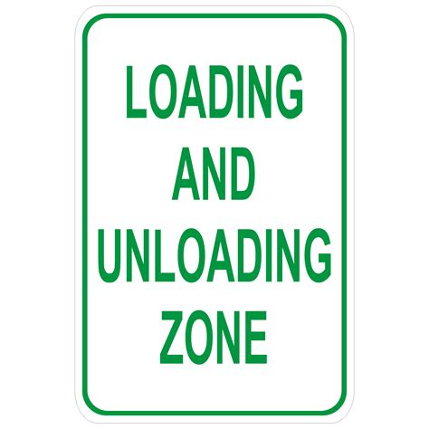 Loading And Unloading Zone aluminum sign - Winmark Stamp & Sign - Stamps and Signs