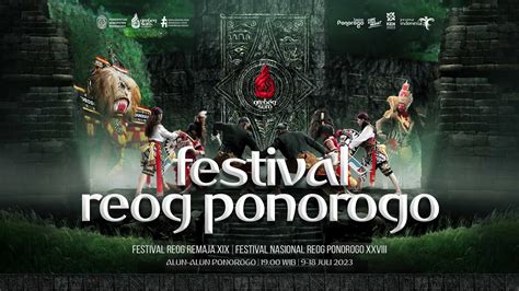 Festival Reog Ponorogo 2023: Pesona Seni Reog yang Memukau – seremonia.id