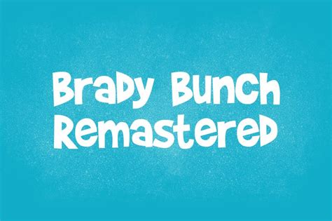 Brady Bunch Remastered Font - Download Free Fonts