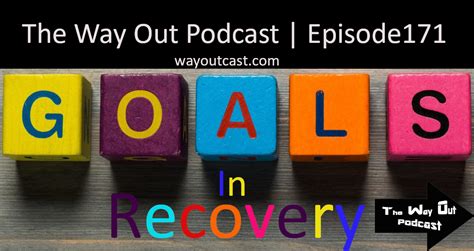 The Way Out Podcast Episode 171 Promo - Sober Podcast