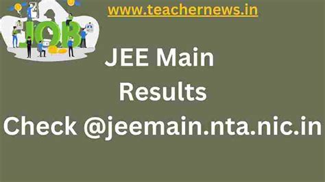 JEE Main Result 2024 - Download Scorecard / Rank Card Link @jeemain.nta.nic.in - TeacherNews