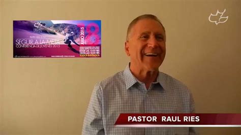 INVITACION PASTOR RAUL RIES - YouTube