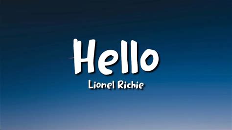 Lionel Richie - Hello (lyrics) - YouTube