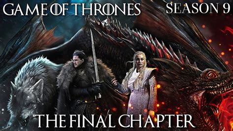 Game of Thrones Season 9 Episode 9 - The Final Chapter (Full Episode ...