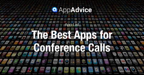 The Best Apps for Conference Calls