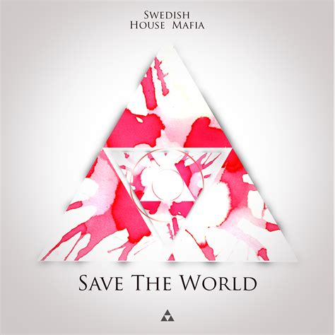 Swedish House Mafia - Save The World Album Cover Design on Behance