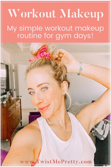 My Easy Workout Makeup Routine - Twist Me Pretty