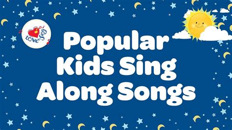 POPULAR Kids Sing Along Songs With Lyrics Playlist - Sung by Children ...