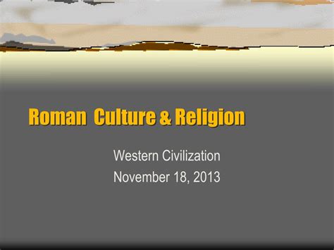 PPT - Roman Culture & Religion PowerPoint Presentation, free download ...