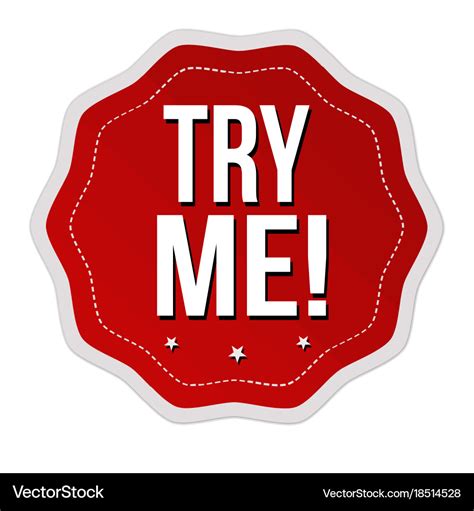 Try me sticker or label Royalty Free Vector Image