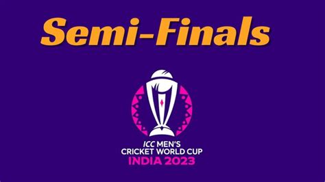 ICC World Cup 2023: Semi-final match dates, venues announced - Timesways